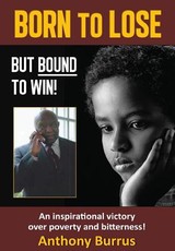 Born to Lose, But Bound to Win
