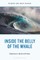 Inside the Belly of the Whale