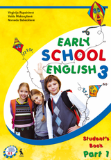 Early School English 3. Student's Book. Part 1. Anglų kalba. Trečioji knyga. Vadovėlis 4 klasei. I dalis