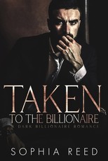 Taken by the Billionaire