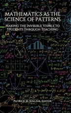 Mathematics as the Science of Patterns