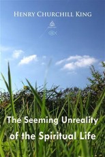 Seeming Unreality of the Spiritual Life