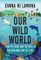 Our Wild World