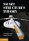 Smart Structures Theory