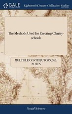The Methods Used for Erecting Charity-schools