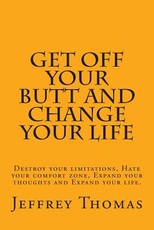 Get off your Butt and change your life