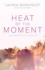 Barnholdt, L: Heat of the Moment