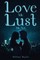 Love Me, Lust Me Not