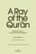 A Ray of the Qur'ān: Selected Essays of Sayyed Mahmoud Taleghani, Volume V