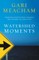Watershed Moments