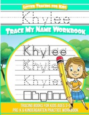 Khylee Letter Tracing for Kids Trace my Name Workbook