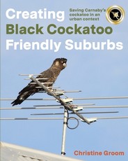 Creating Black Cockatoo Friendly Suburbs