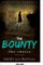 The Bounty - The Choice (Book 3) Dystopian Romance