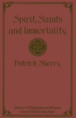 Spirit, Saints and Immortality
