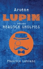 ArsÃ¨ne Lupin versus Herlock Sholmes