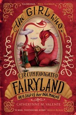The Girl Who Circumnavigated Fairyland in a Ship of Her Own Making