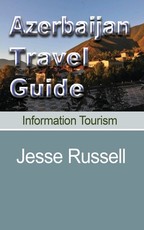Azerbaijan Travel Guide