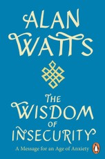 Wisdom Of Insecurity