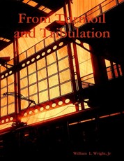 From Turmoil and Tribulation