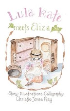 Lula Kate Meets Eliza