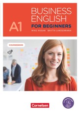 Business English for Beginners A1 - Kursbuch mit online  Audios als Augmented Reality