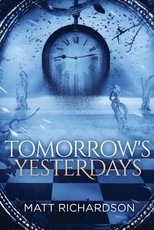 Tomorrow's Yesterdays