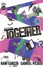 Teen Titans: Together (Connecting Cover)