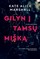 Gilyn į tamsų mišką