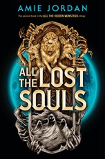 All the Lost Souls (All the Hidden Monsters Book #2)