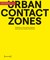 Urban Contact Zones
