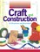 Preschool Art: Craft & Construction