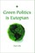 Green Politics Is Eutopian