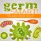 Germ Smart! Infectious Diseases for Kids | Children's Biology Books