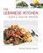 The Lebanese Kitchen: Quick and Healthy Recipes