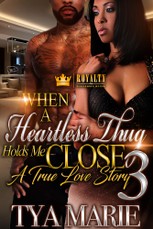 When A Heartless Thug Holds Me Close 3