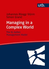 Rüegg-Stürm, J: Managing in a Complex World