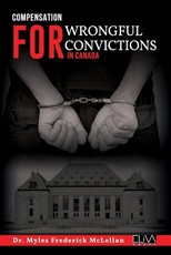 Compensation for Wrongful Convictions in Canada