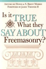Is it True What They Say About Freemasonry?