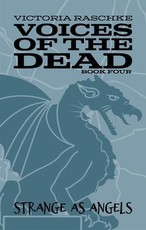 Strange As Angels: Voices of the Dead