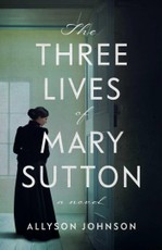 The Three Lives of Mary Sutton