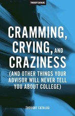 Cramming, Crying, and Craziness