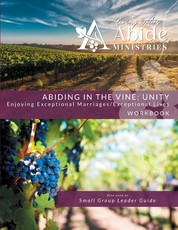 Abiding in the Vine / Unity Learning, Living, and Sharing in the Abundant Life