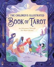 A Child's Illustrated Book of Tarot