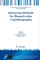 Advancing Methods for Biomolecular Crystallography
