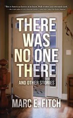 There Was No One There