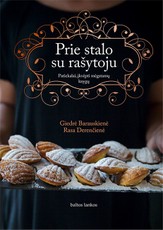 Prie stalo su rašytoju. Patiekalai, įkvėpti mėgstamų knygų