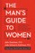 The Man's Guide to Women