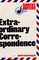 Extraordinary Correspondence
