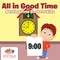 All in Good Time a Telling Time Book for Kids