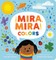 Mira, Mira Colors